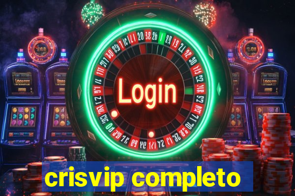 crisvip completo